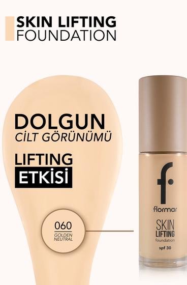  Skin Lifting Sıkılaştırıcı Bakım Yapan Kremsi Dokulu SPF 30 Fondöten  8682536059633 | Flormar